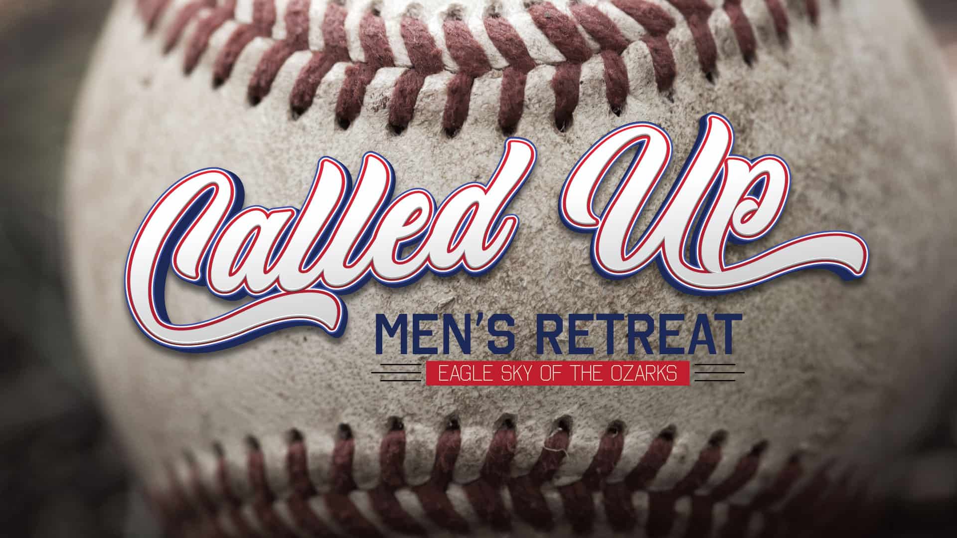 Called Up - Men's Retreat